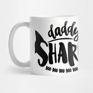 Daddy Shark Doo Doo Doo Doo Doo Mug